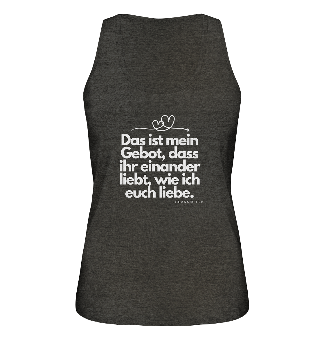 Liebe deinen Nächsten - Ladies Organic Tank-Top