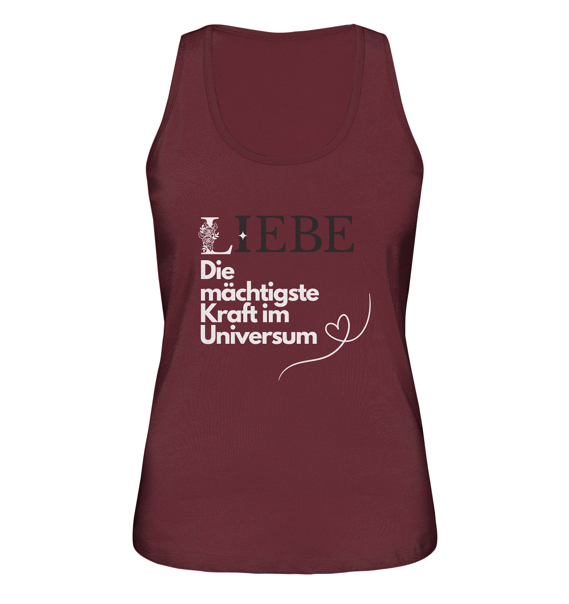 Liebe die mächtigste Kraft - Ladies Organic Tank-Top