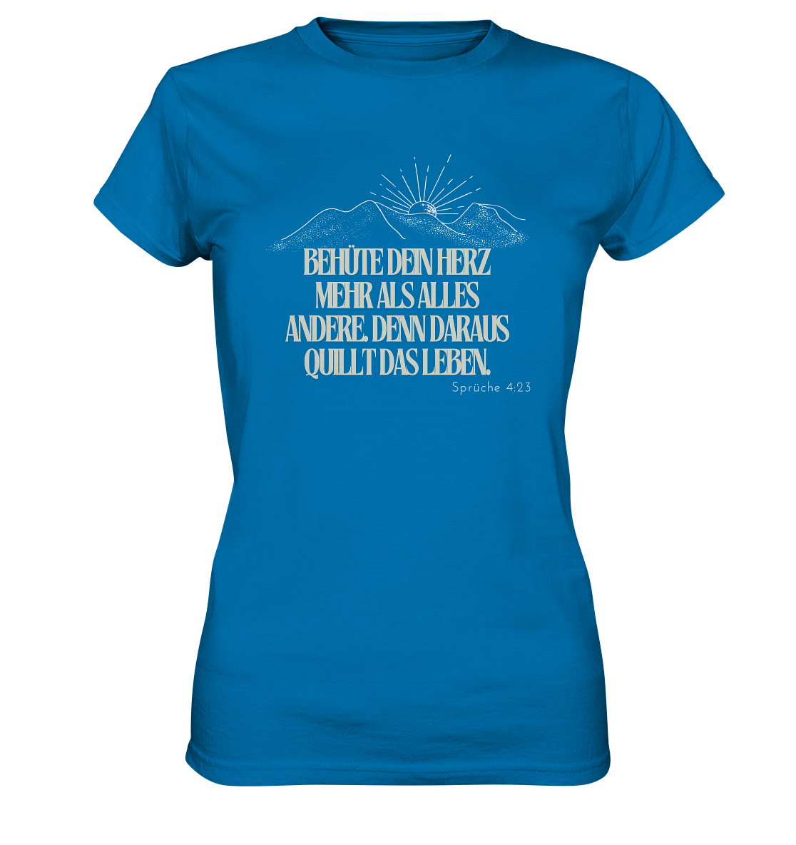 Behüte dein Herz - Ladies Premium Shirt
