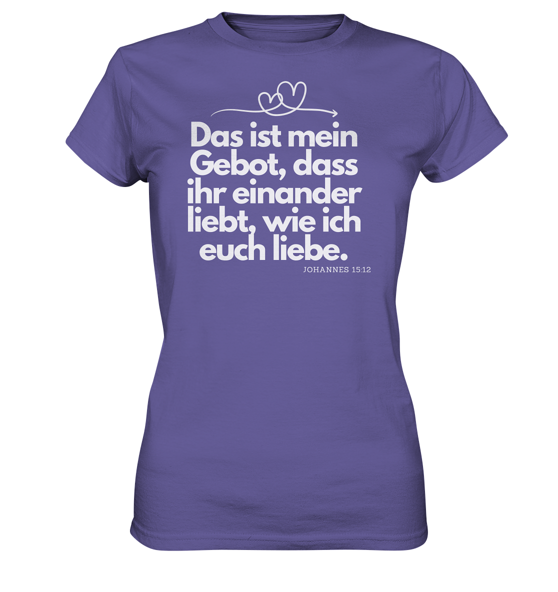 Liebe deinen Nächsten - Ladies Premium Shirt