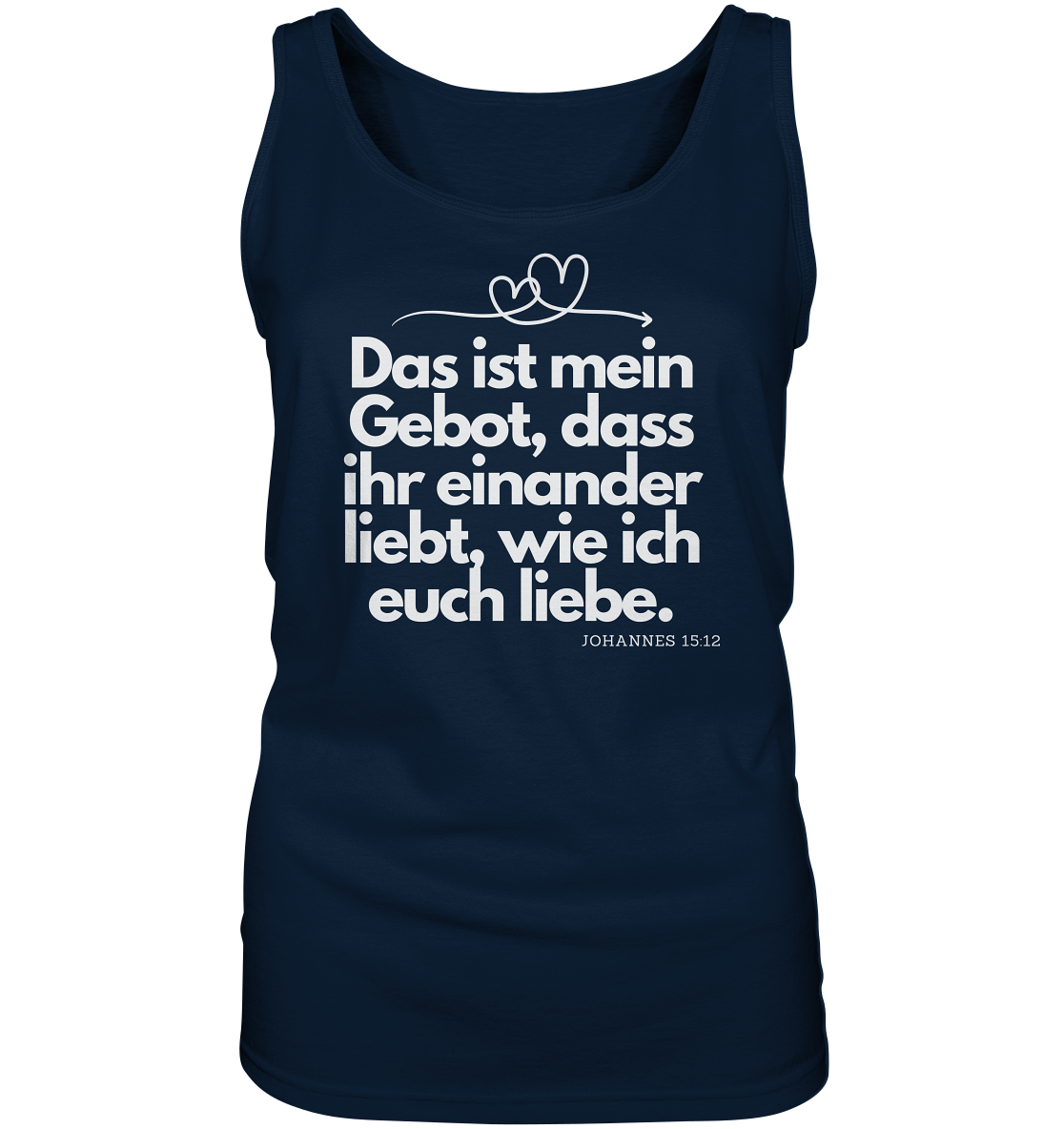 Liebe deinen Nächsten - Ladies Tank-Top