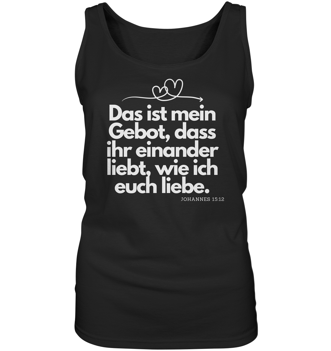 Liebe deinen Nächsten - Ladies Tank-Top