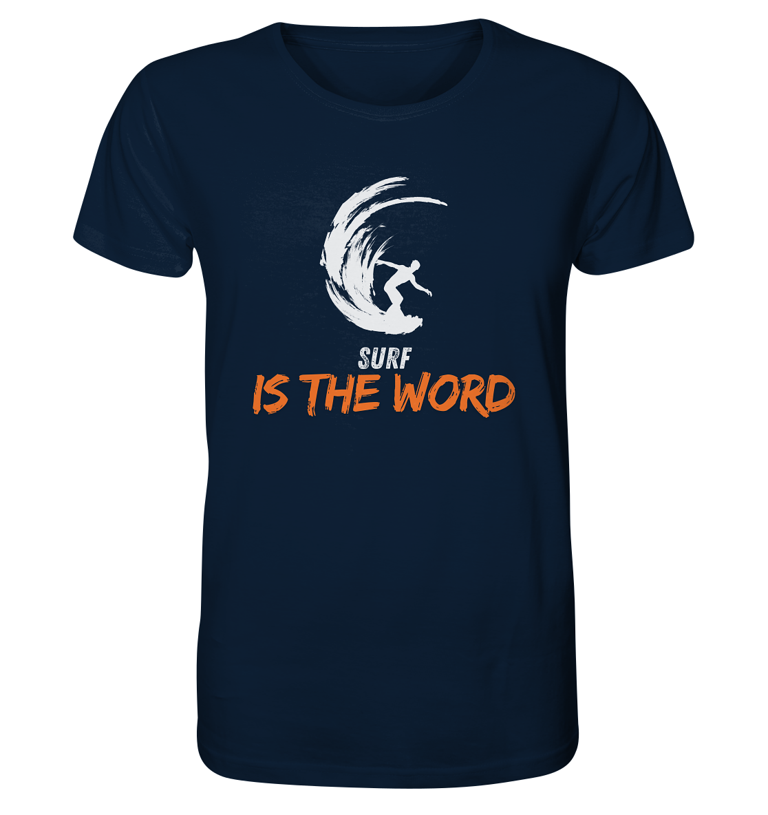 Surf is the Word - Organic Shirt
