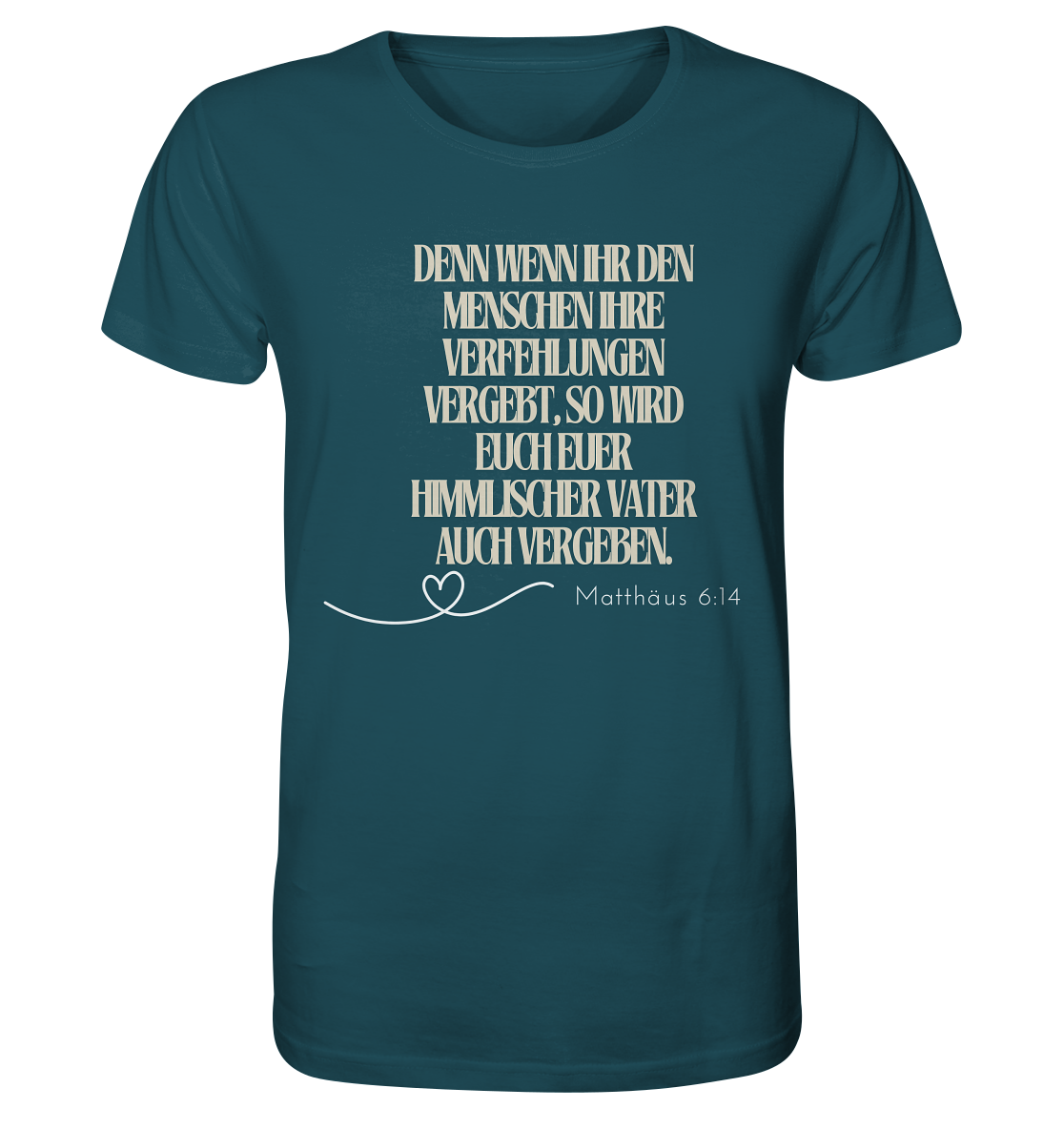 Vergebung - Organic Shirt