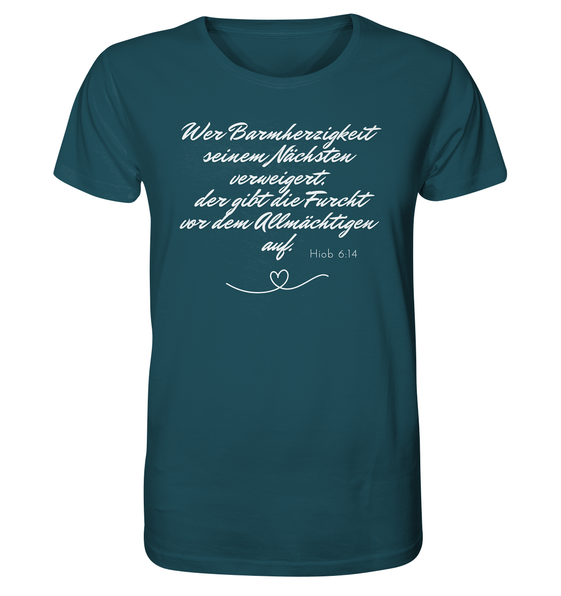 Barmherzigkeit - Organic Shirt