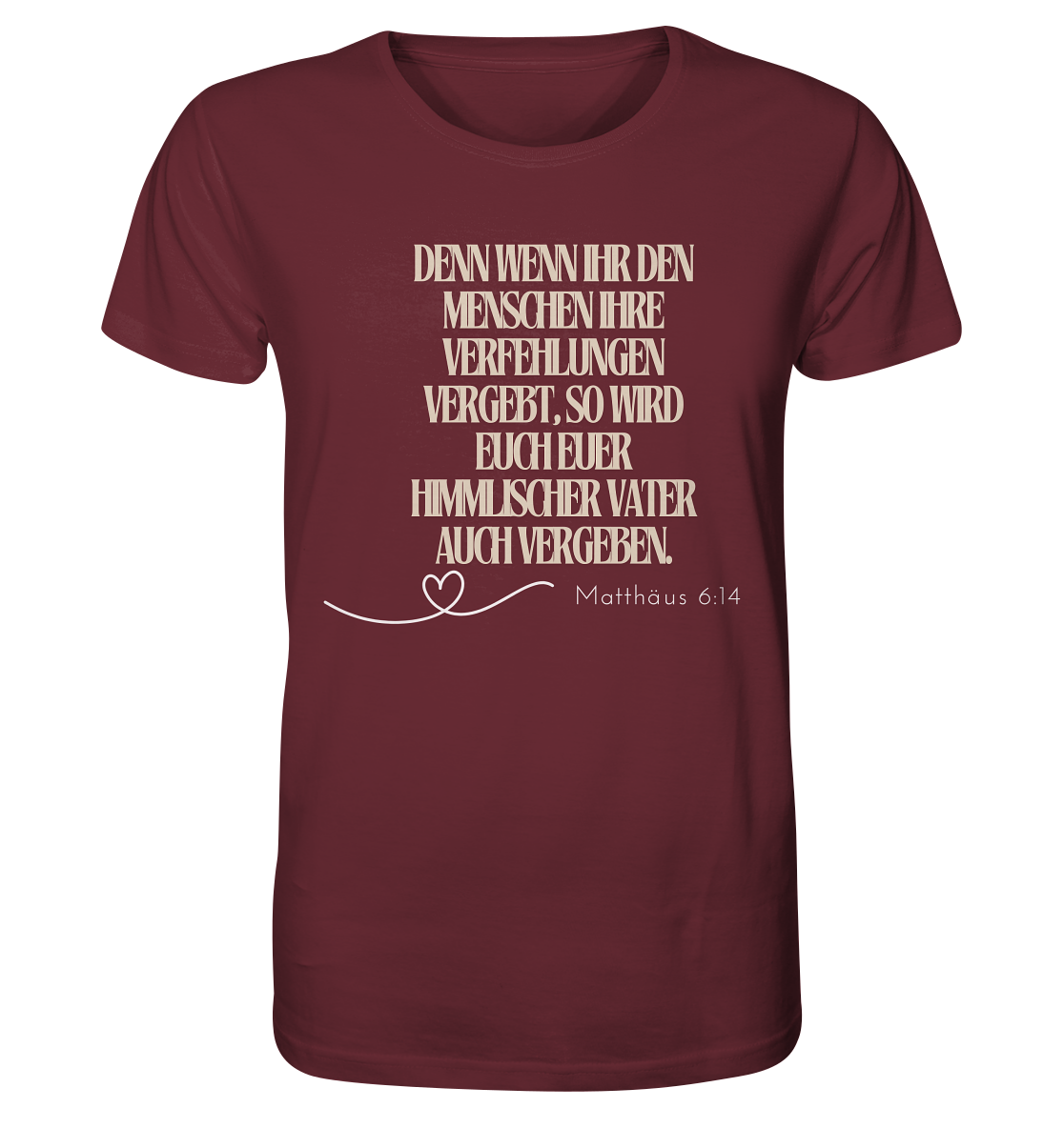 Vergebung - Organic Shirt