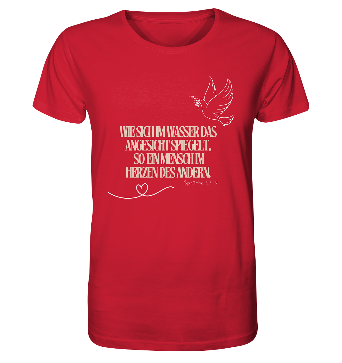 Im Herzen des anderen spiegeln - Organic Shirt