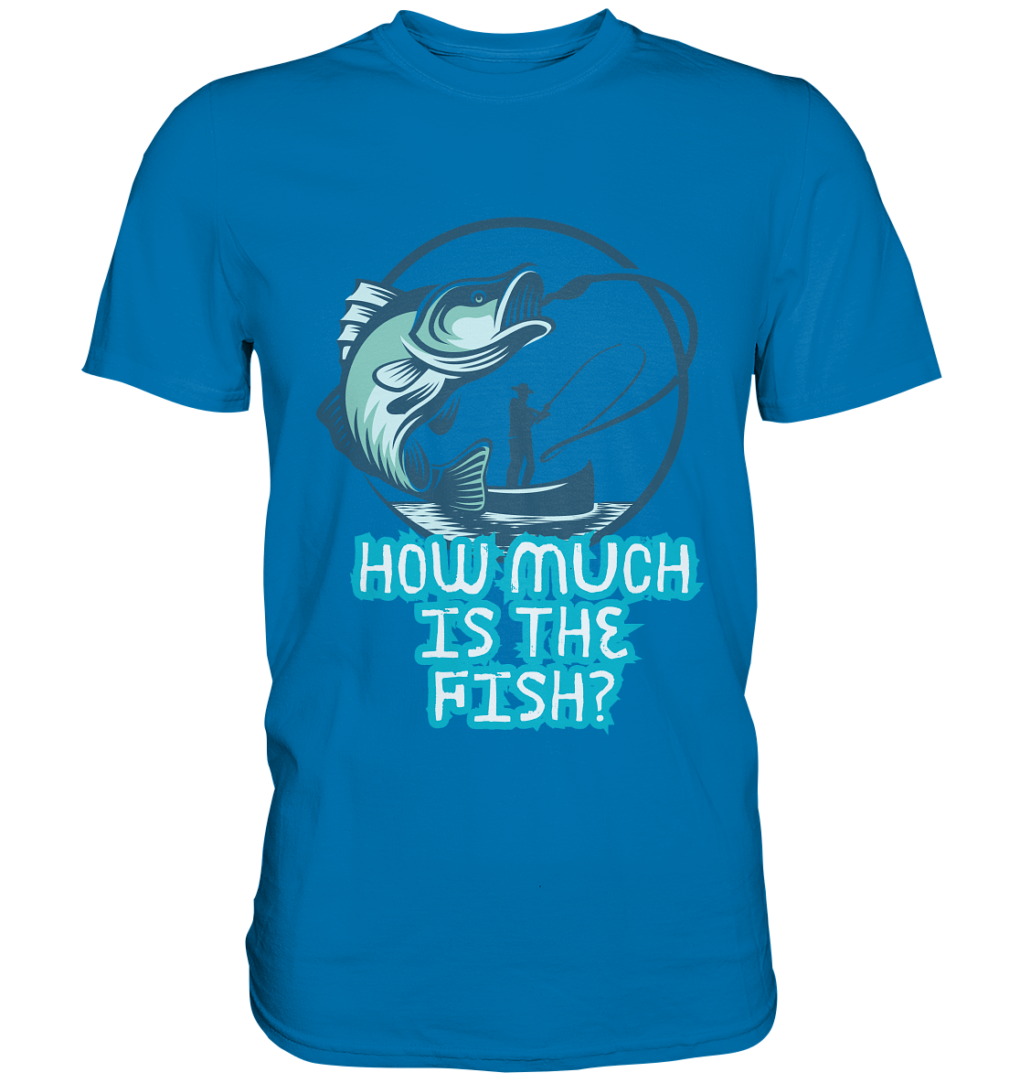 How much is the Fish - Premium Shirt