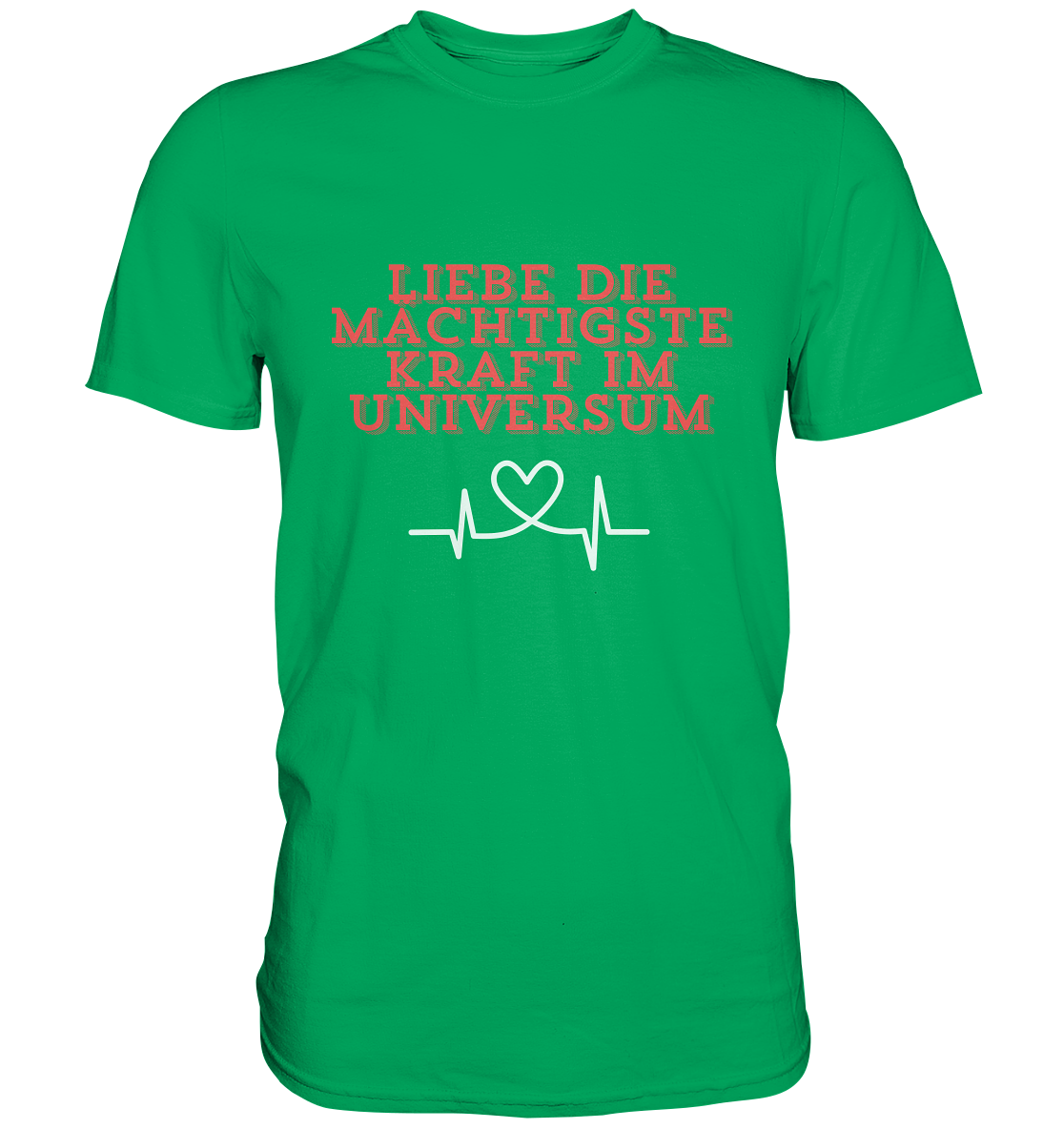Liebe als Kraft - Premium Shirt