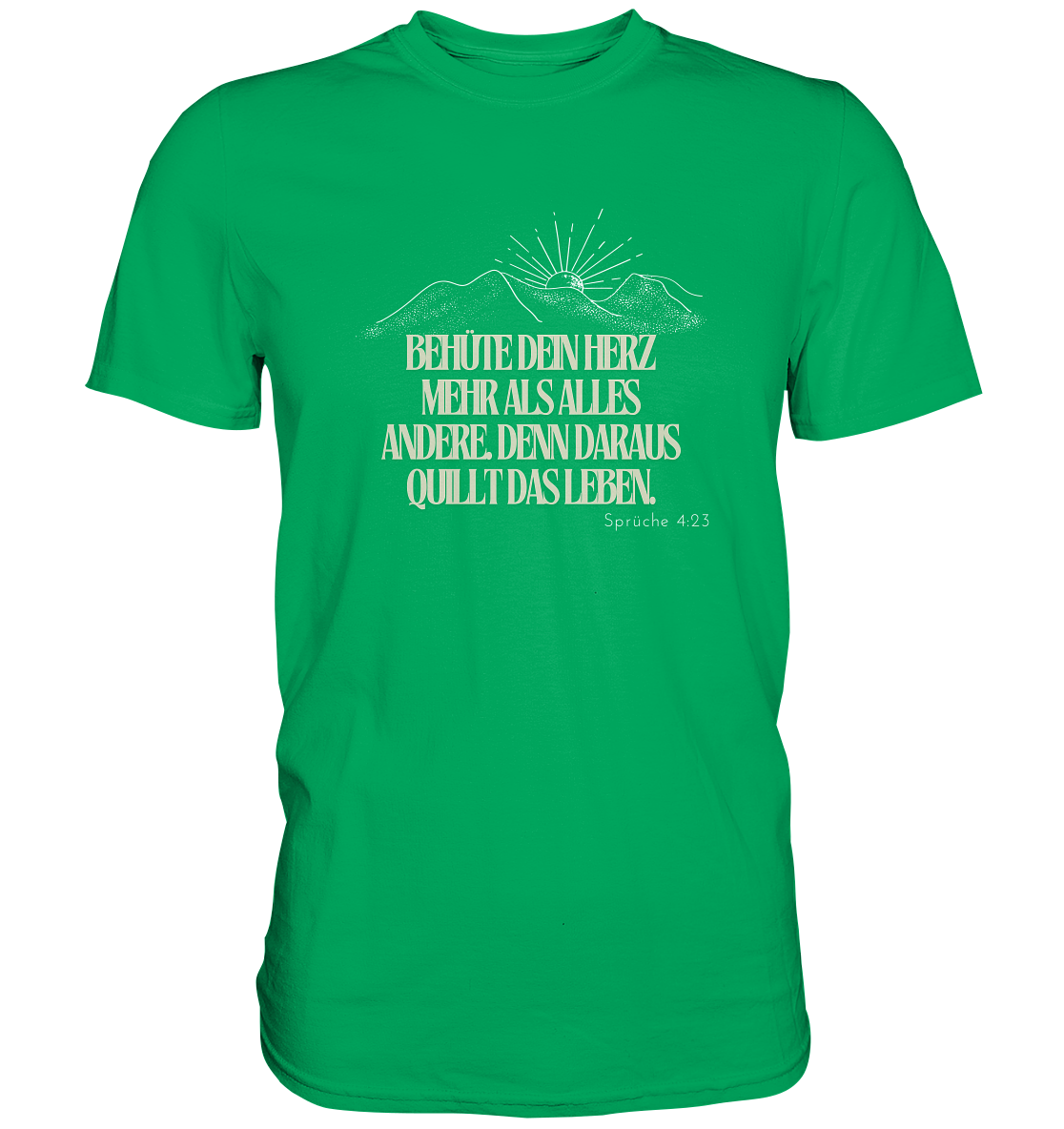 Behüte dein Herz - Premium Shirt