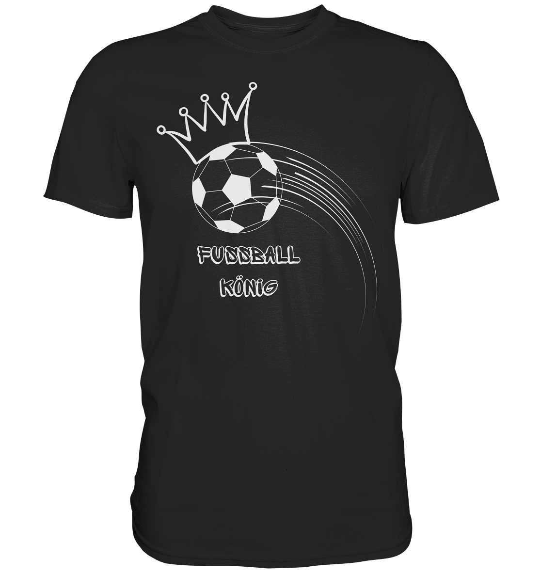 Fussball König - Premium Shirt