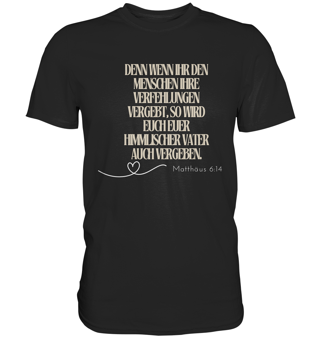 Vergebung - Premium Shirt