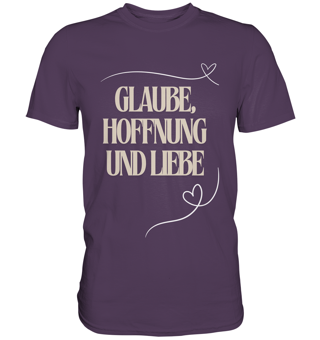 Glaube, Hoffnung und Liebe - Premium Shirt