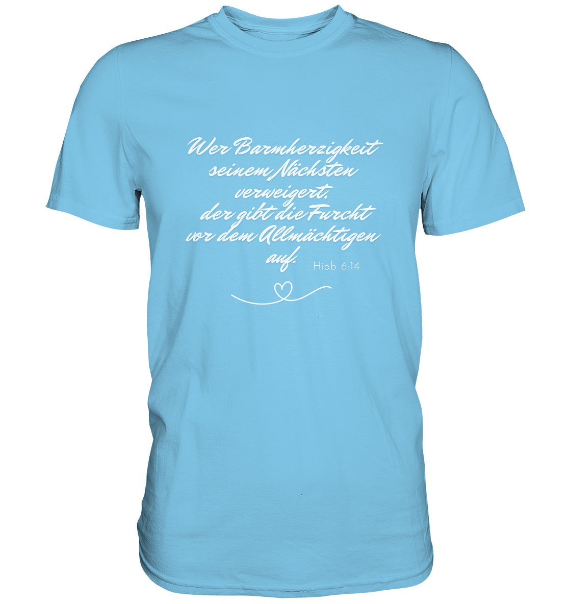 Barmherzigkeit - Premium Shirt