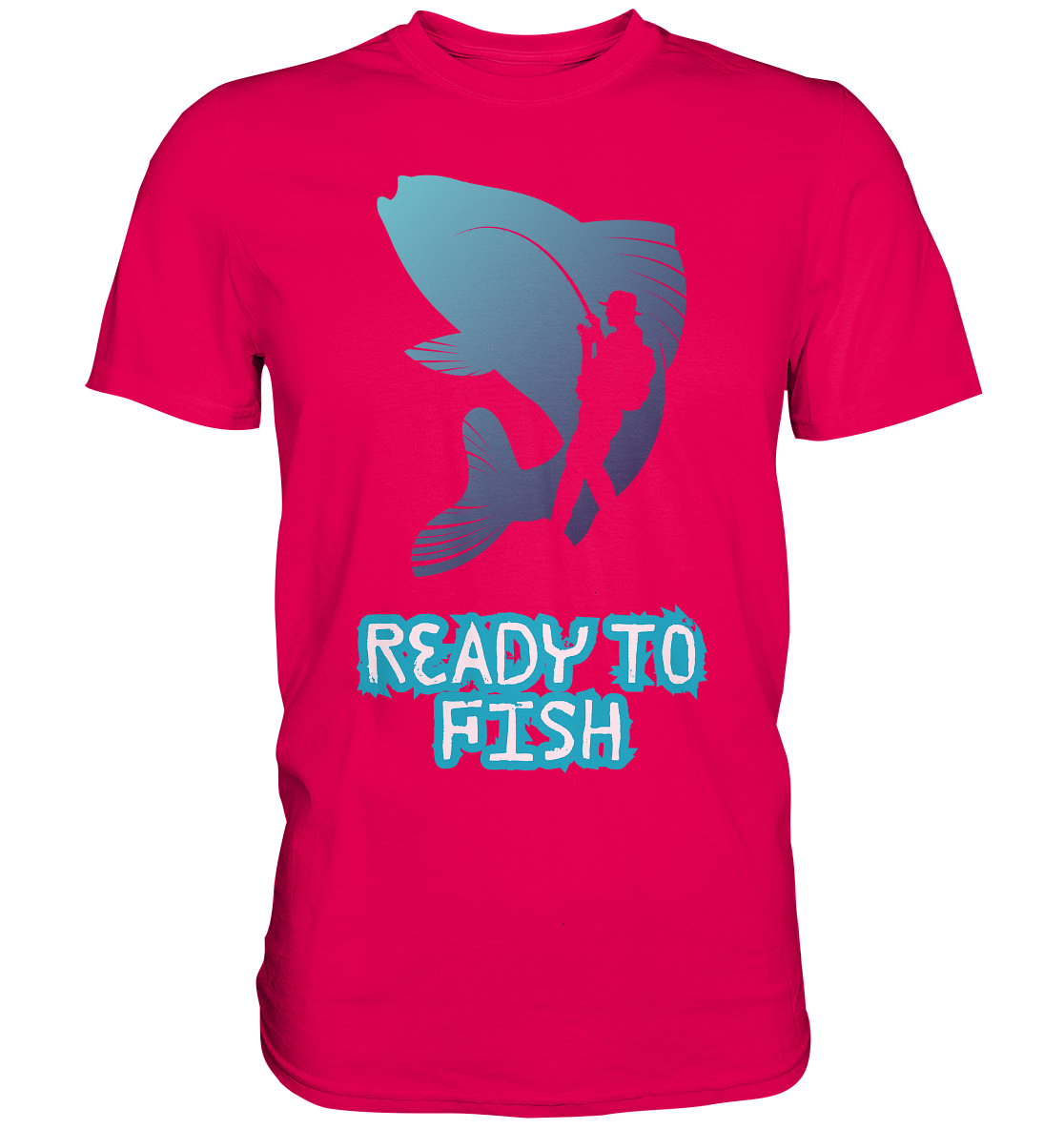 Ready to Fish - Premium Shirt