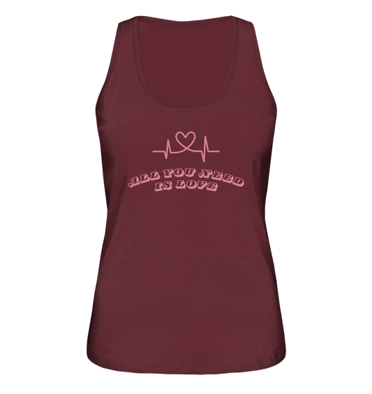 All you need is Love - Ladies Organic Tank-Top