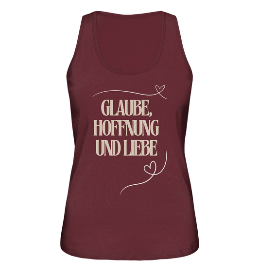 Glaube, Hoffnung und Liebe - Ladies Organic Tank-Top