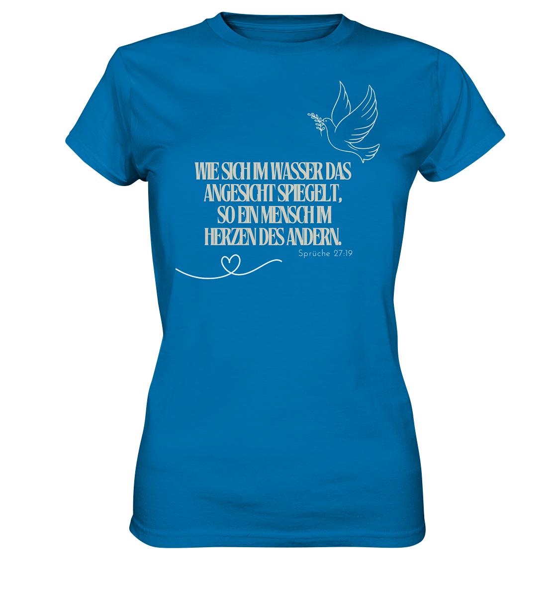 Im Herzen des anderen spiegeln - Ladies Premium Shirt