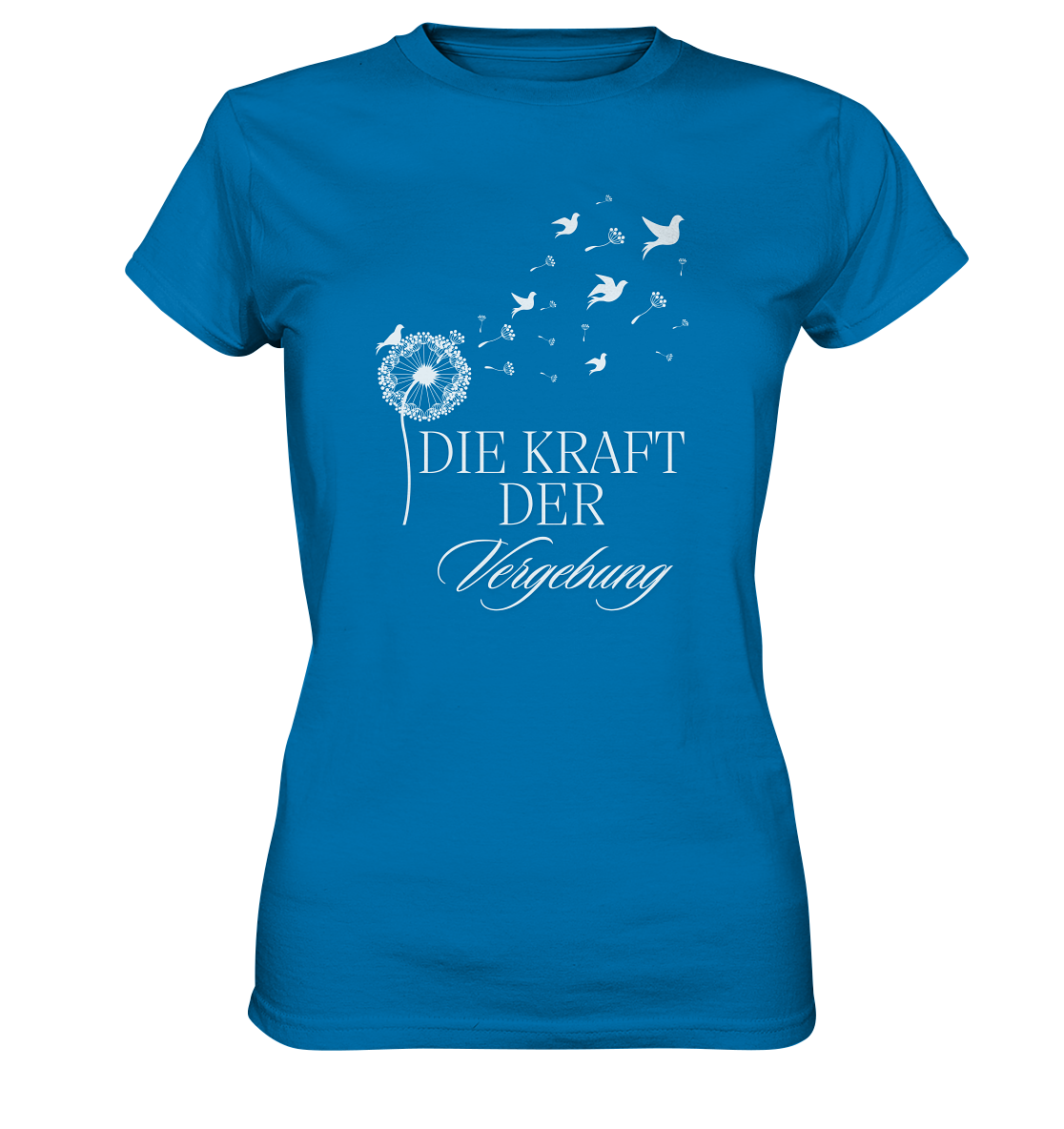 Die Kraft der Vergebung - Ladies Premium Shirt
