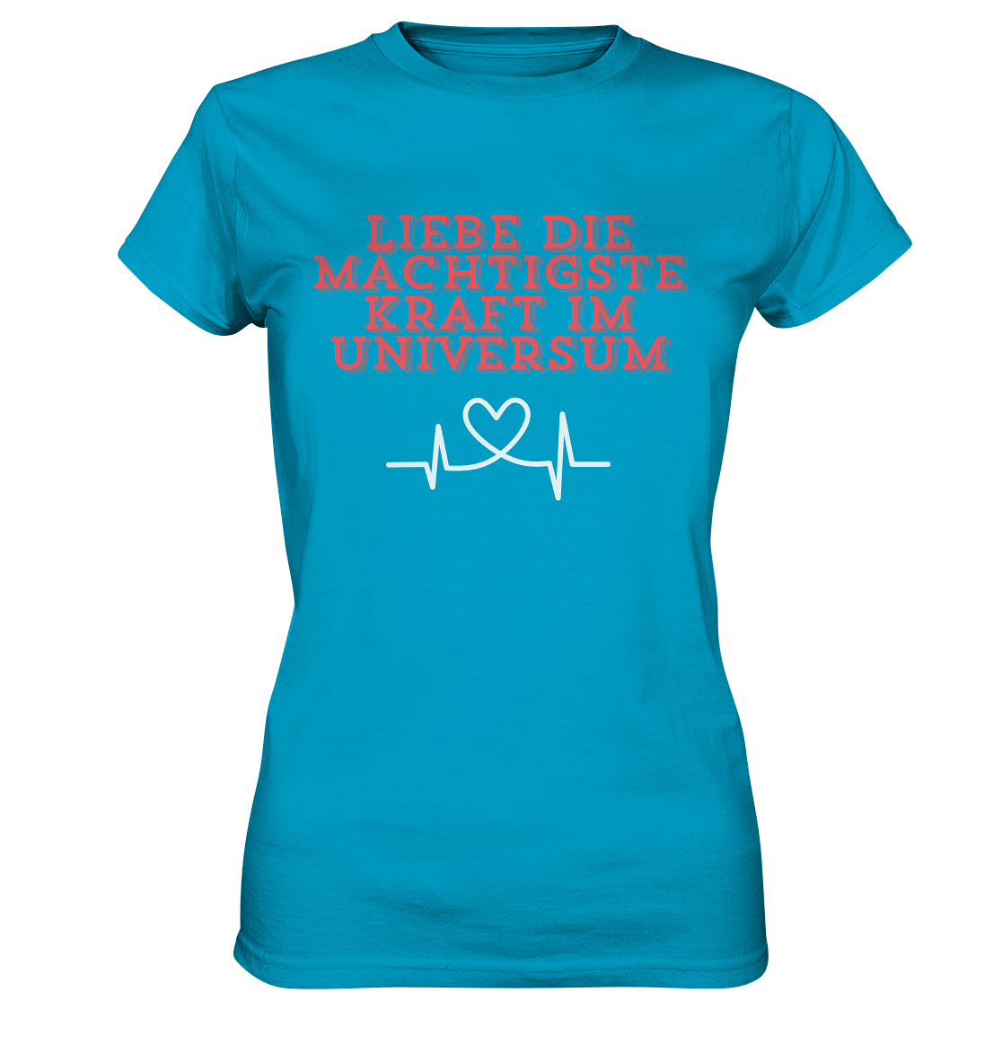 Liebe als Kraft - Ladies Premium Shirt