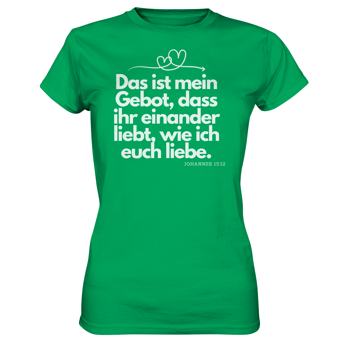 Liebe deinen Nächsten - Ladies Premium Shirt