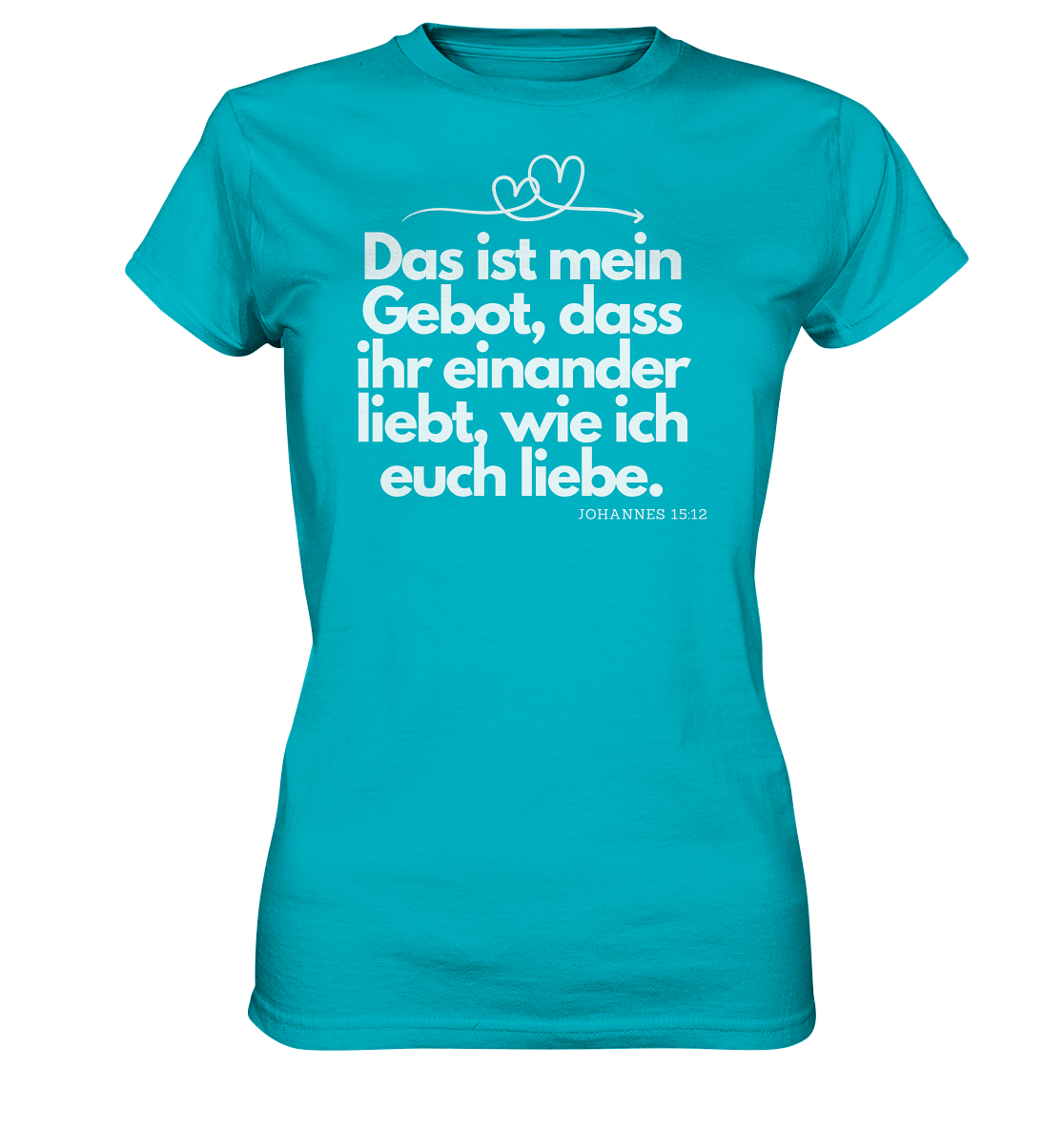 Liebe deinen Nächsten - Ladies Premium Shirt