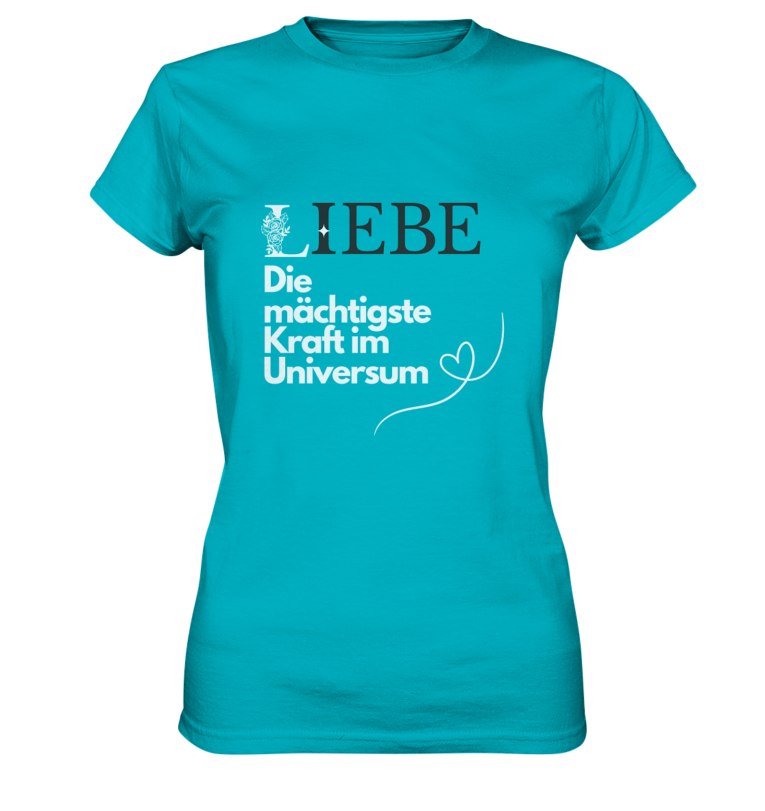 Liebe die mächtigste Kraft - Ladies Premium Shirt
