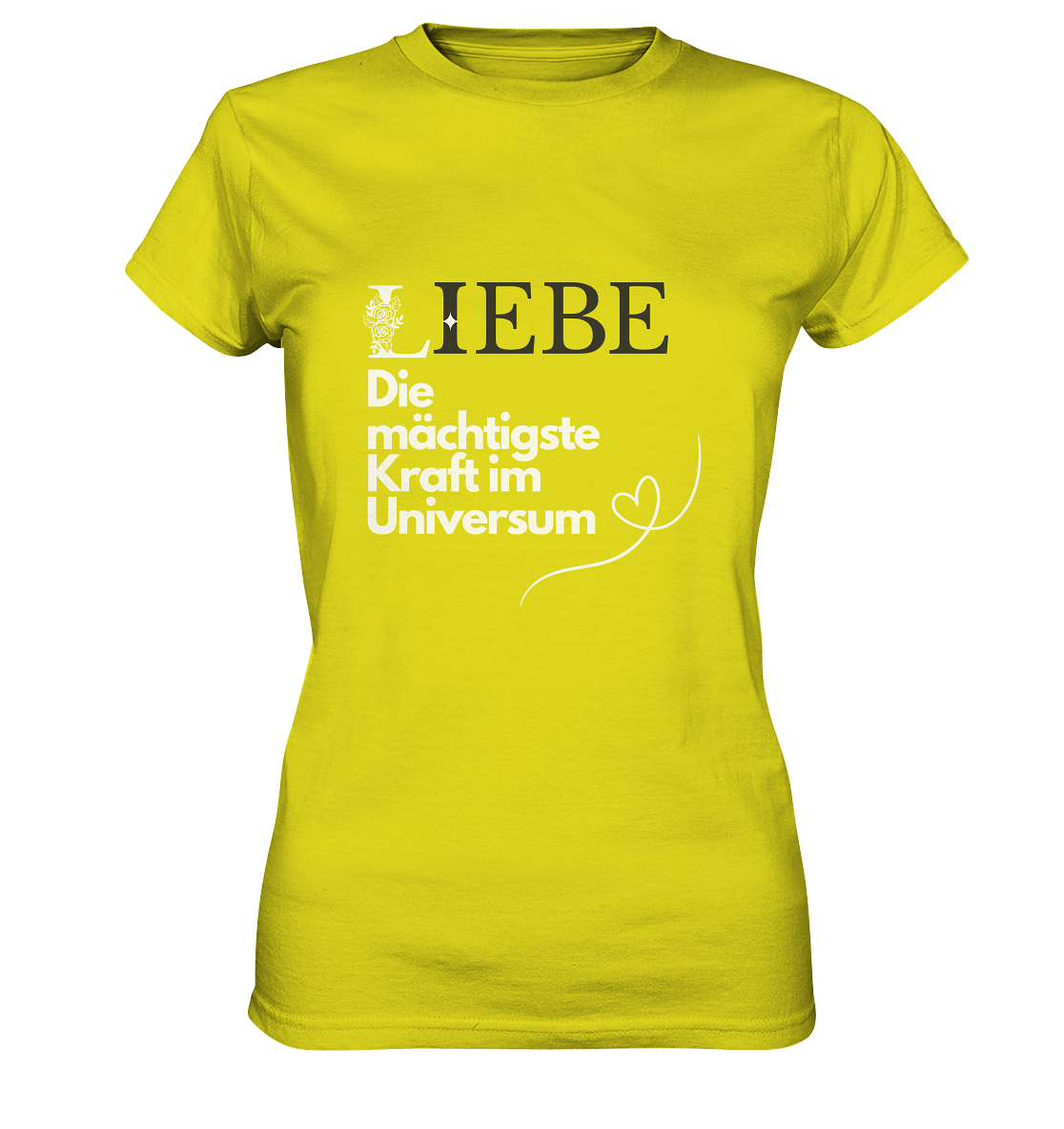 Liebe die mächtigste Kraft - Ladies Premium Shirt