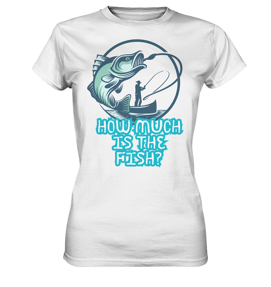How much is the Fish - Ladies Premium Shirt