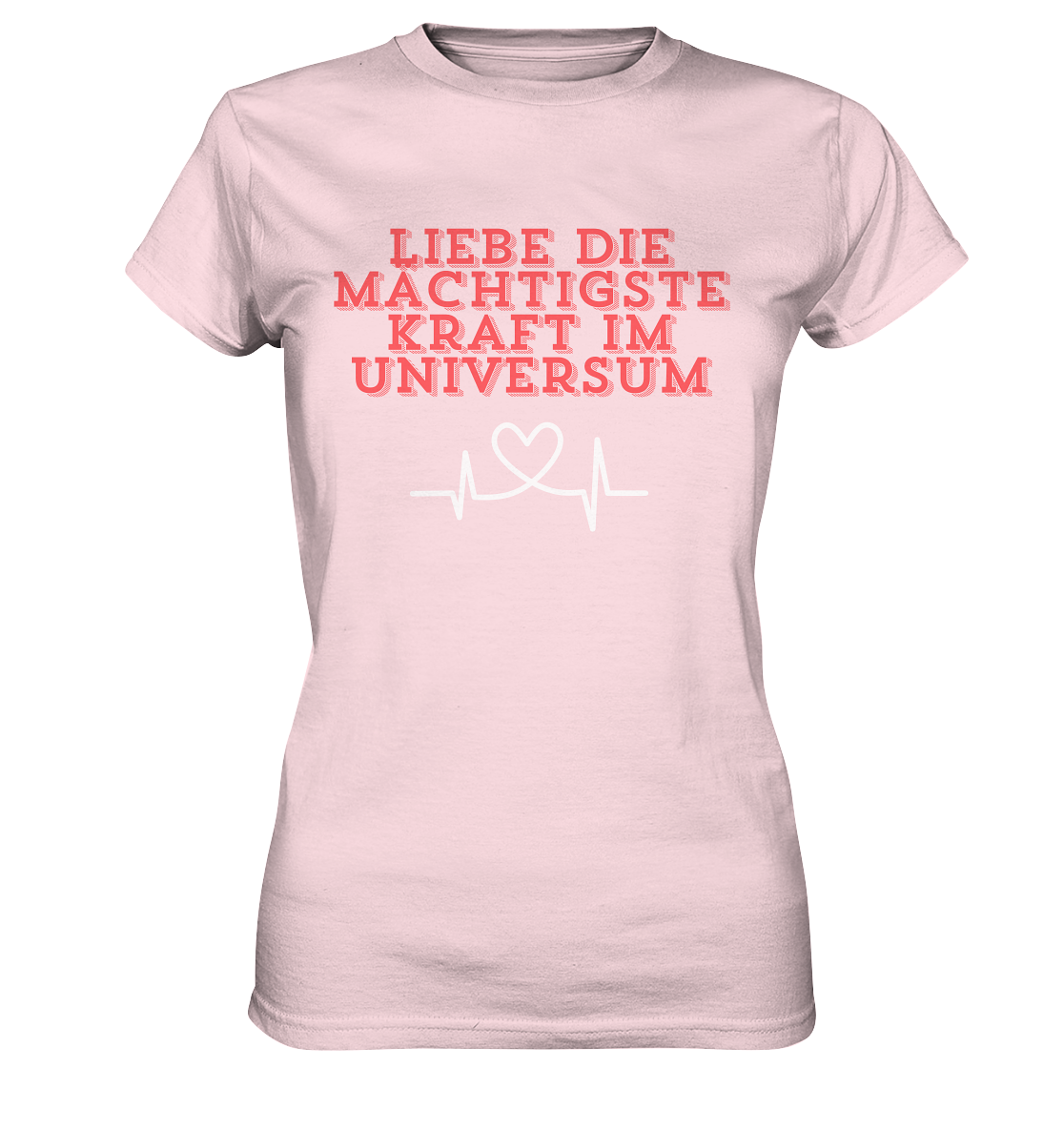 Liebe als Kraft - Ladies Premium Shirt