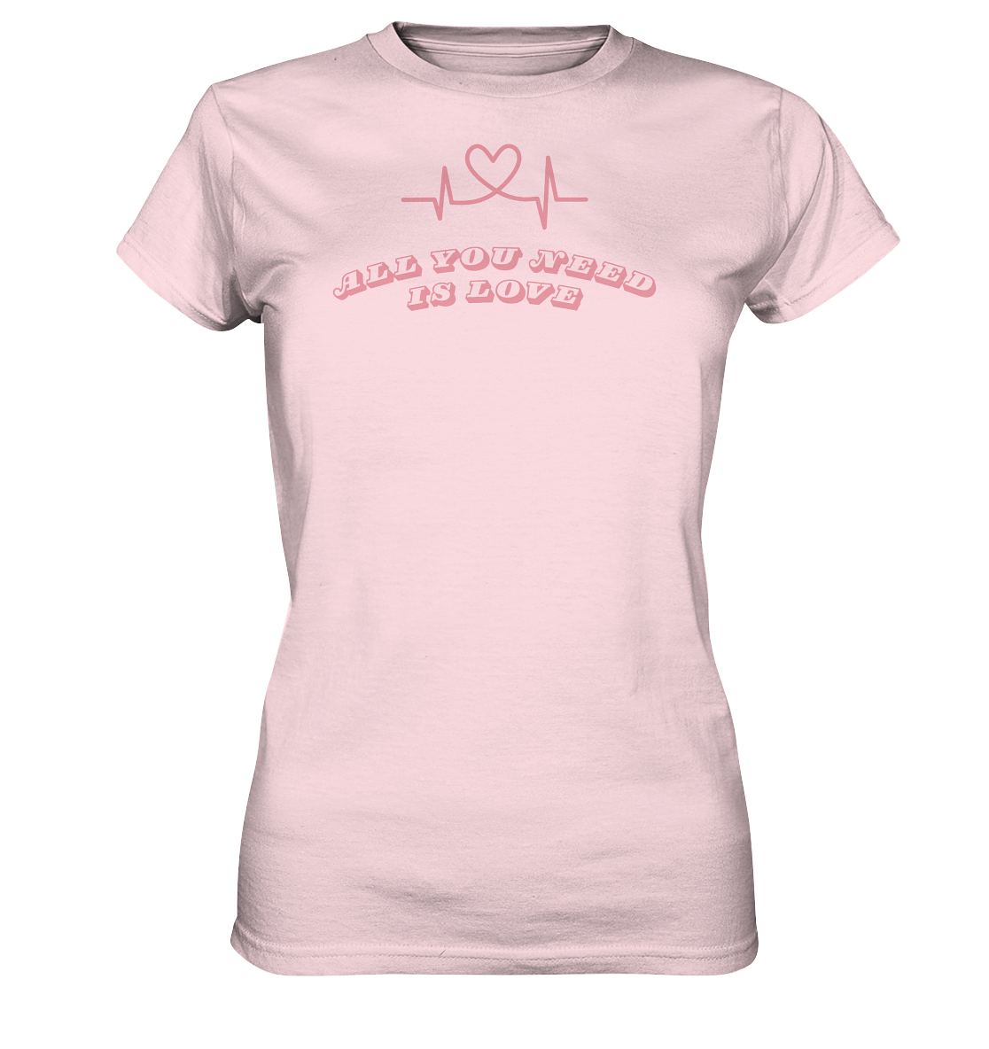 All you need is Love - Ladies Premium Shirt