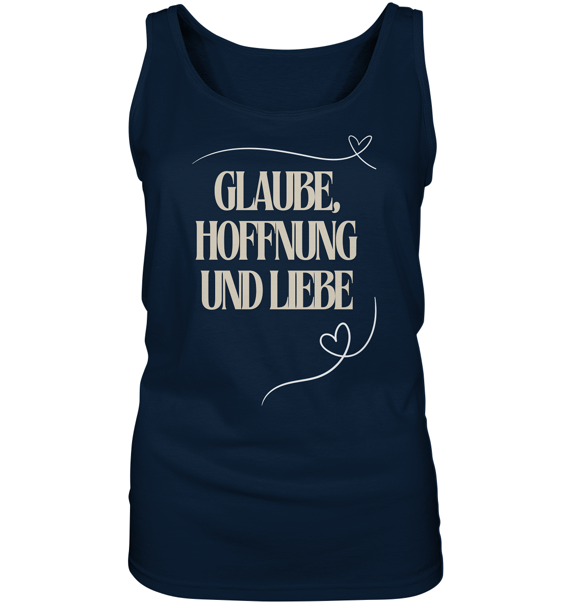 Glaube, Hoffnung und Liebe - Ladies Tank-Top