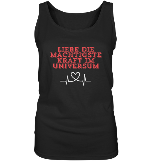 Liebe als Kraft - Ladies Tank-Top
