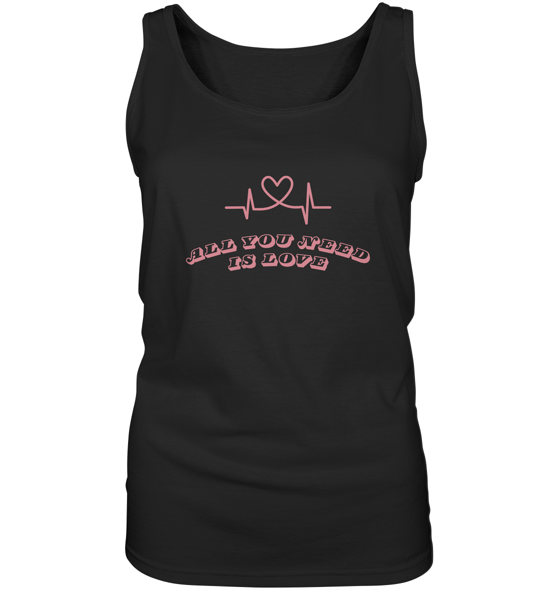 All you need is Love - Ladies Tank-Top