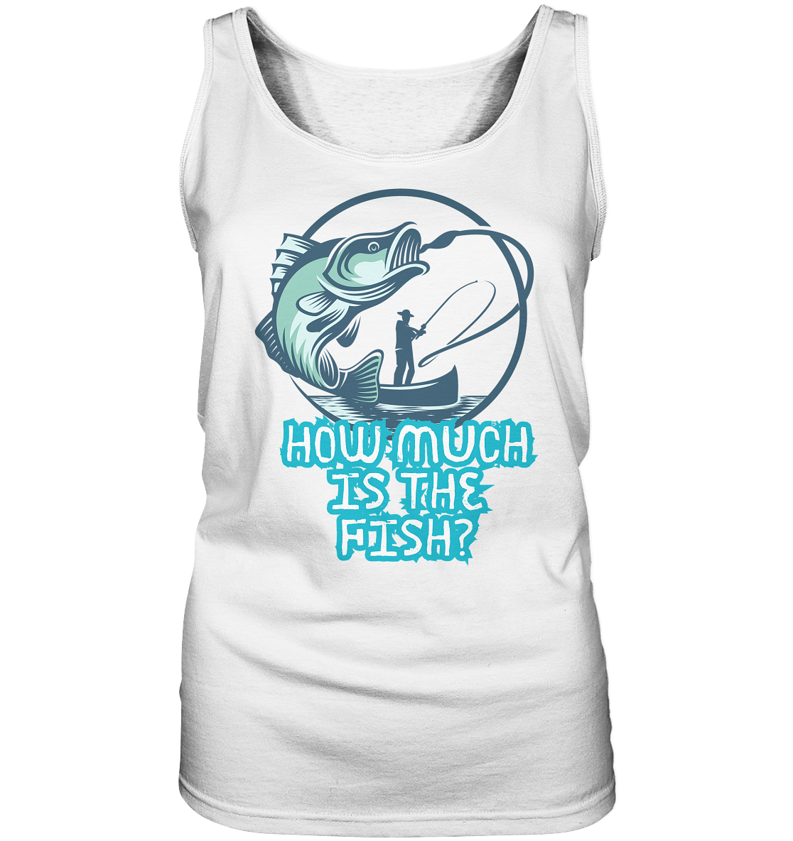 How much is the Fish - Ladies Tank-Top