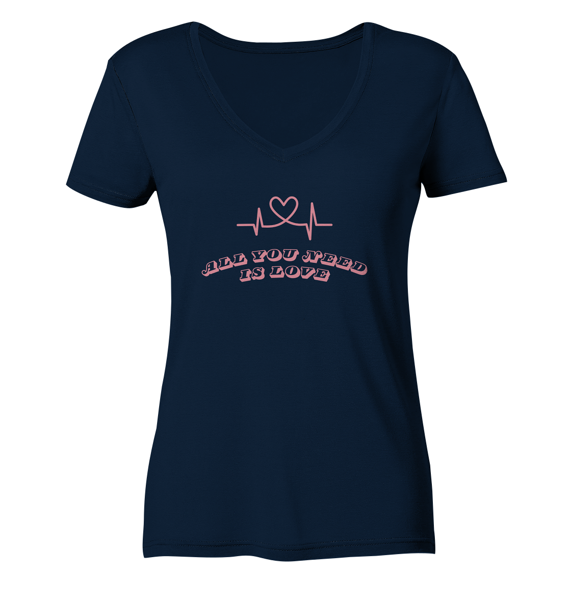 All you need is Love - Ladies V-Neck Shirt