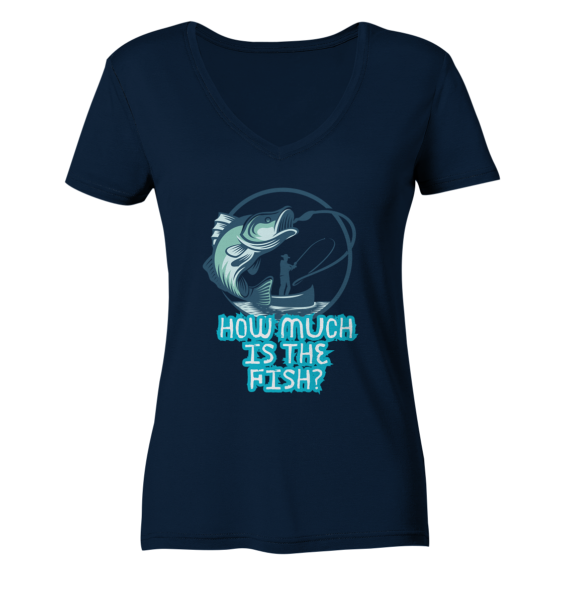 How much is the Fish - Ladies V-Neck Shirt