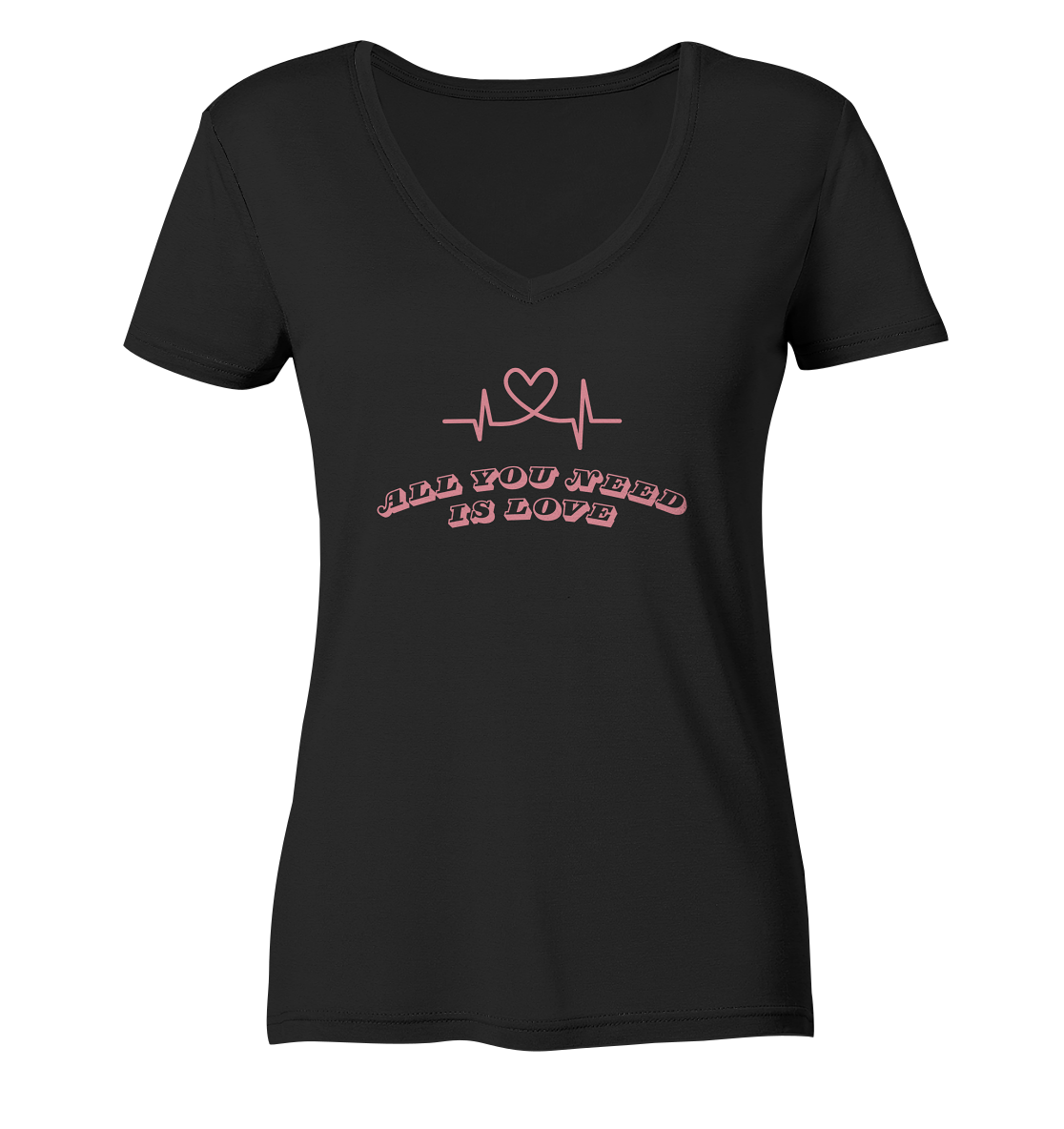 All you need is Love - Ladies V-Neck Shirt