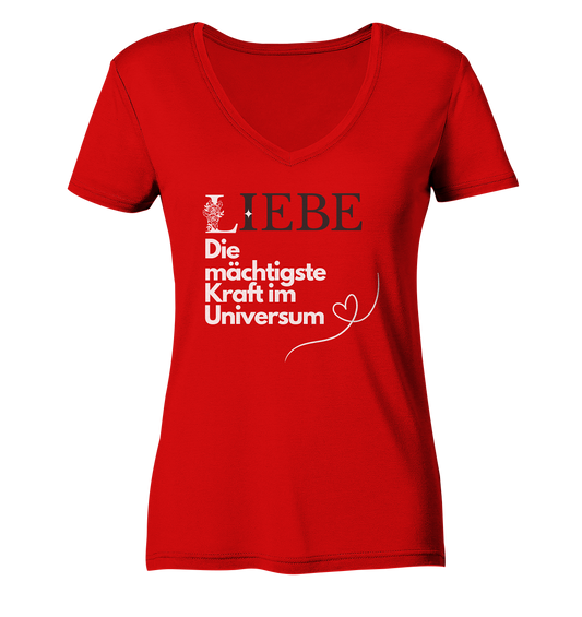 Liebe die mächtigste Kraft - Ladies V-Neck Shirt