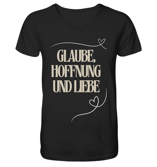 Glaube, Hoffnung und Liebe - Mens Organic V-Neck Shirt