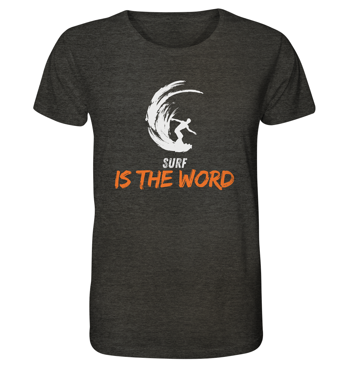Surf is the Word - Organic Shirt