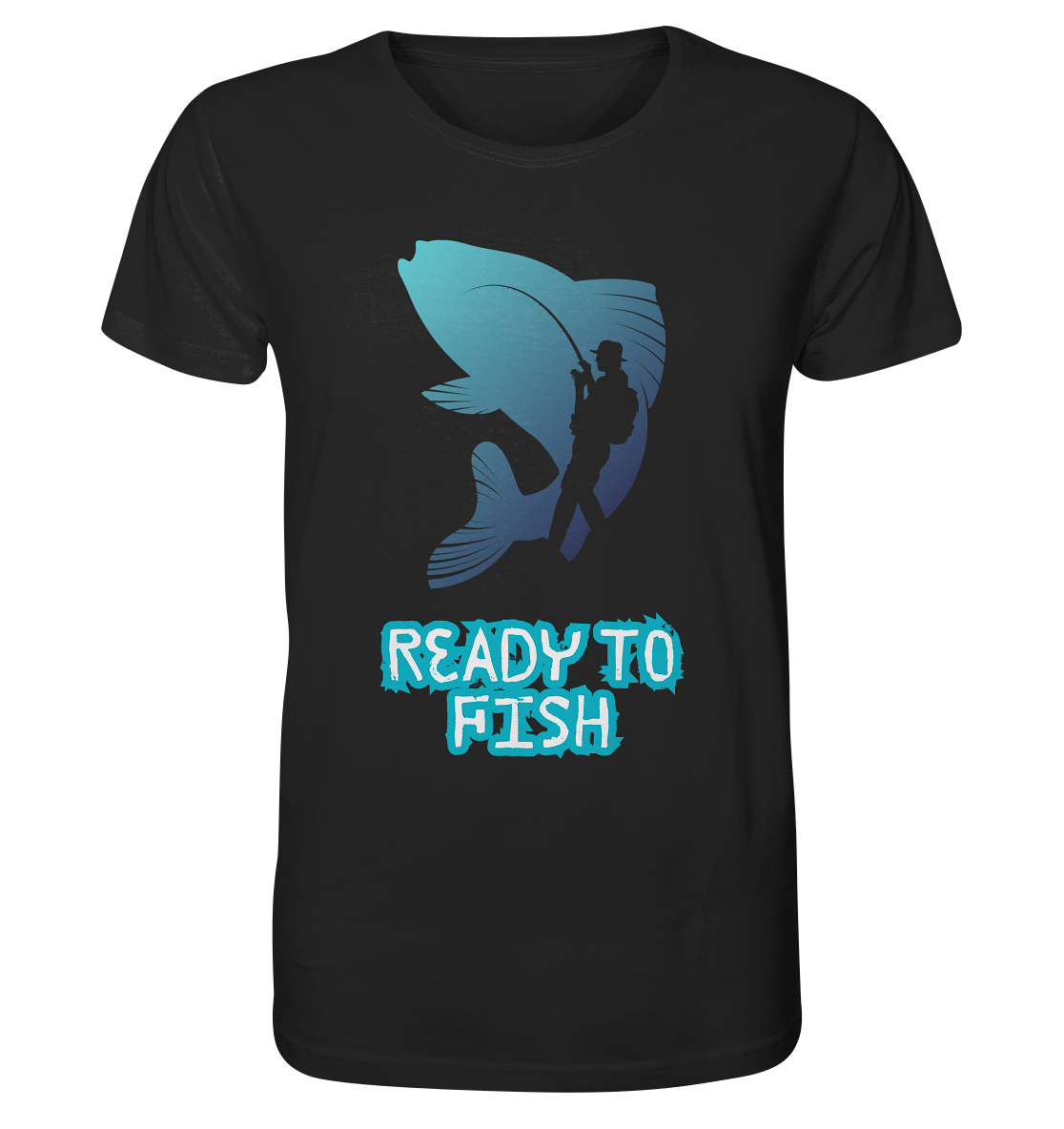 Ready to Fish - Organic Shirt