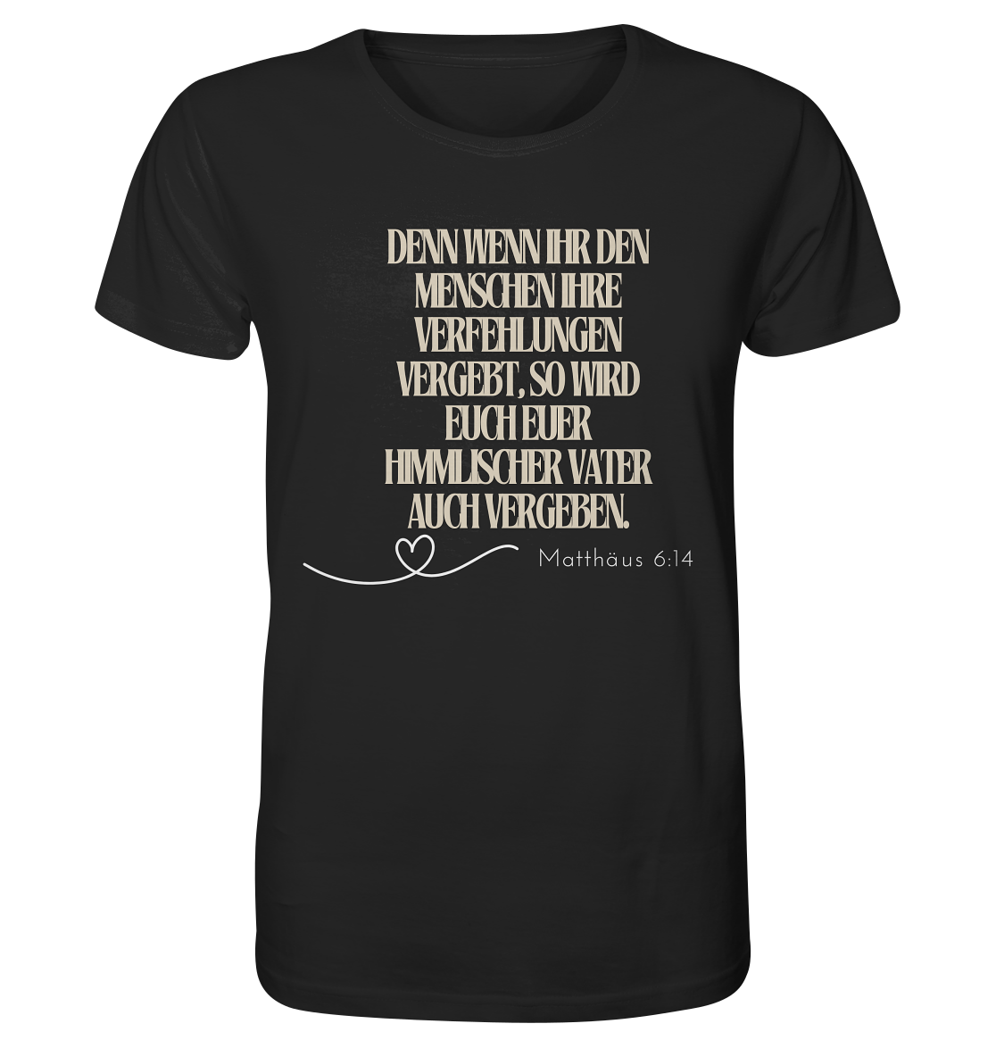 Vergebung - Organic Shirt