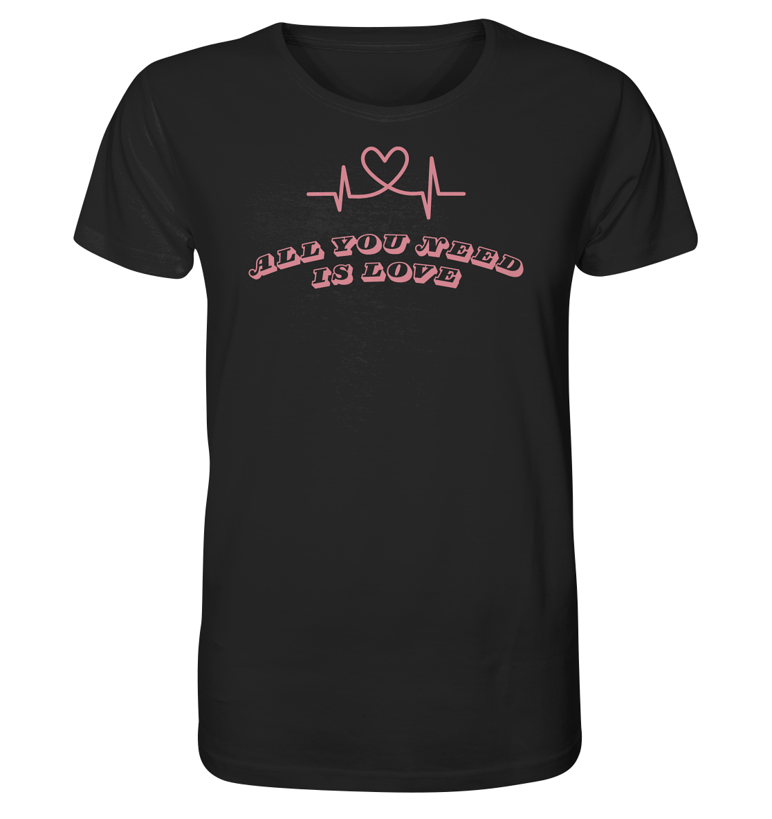 All you need is Love - Organic Shirt