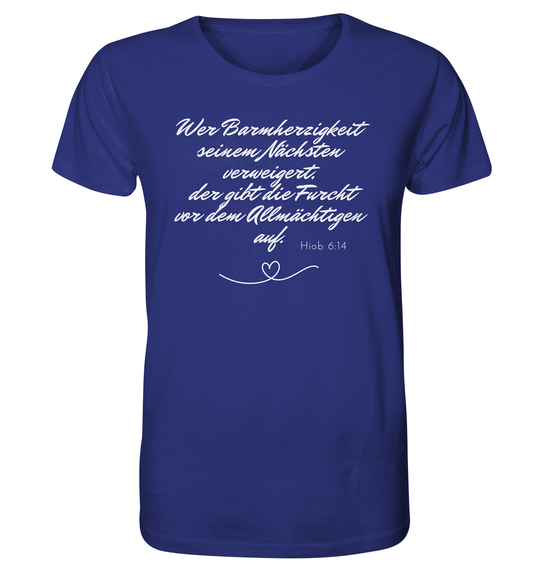 Barmherzigkeit - Organic Shirt
