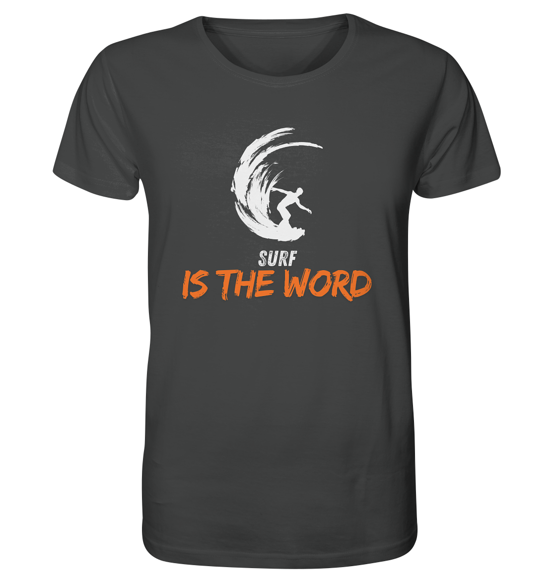 Surf is the Word - Organic Shirt