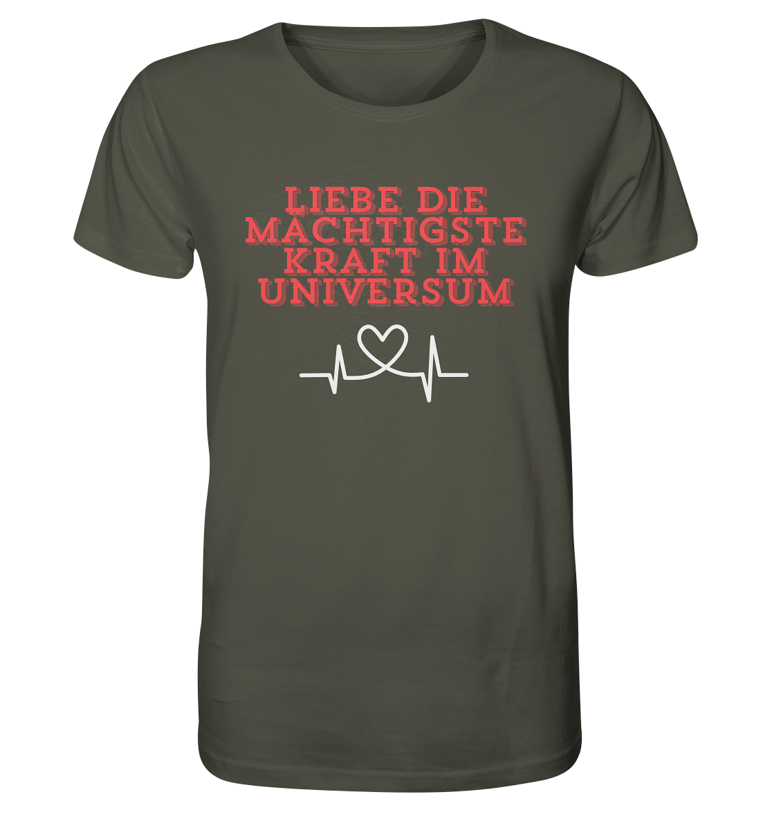 Liebe als Kraft - Organic Shirt
