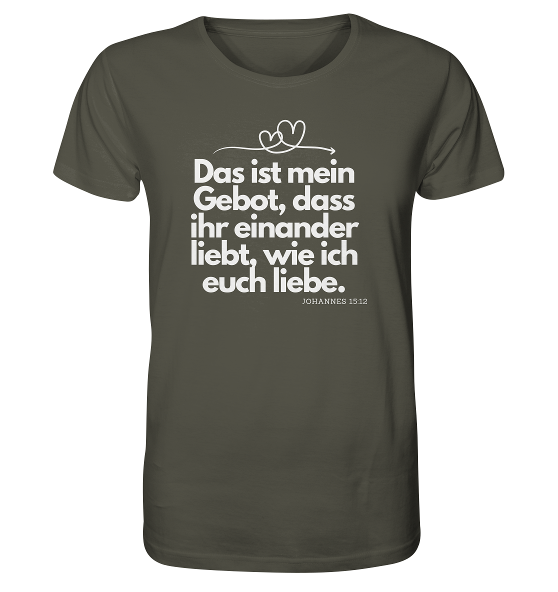 Liebe deinen Nächsten - Organic Shirt