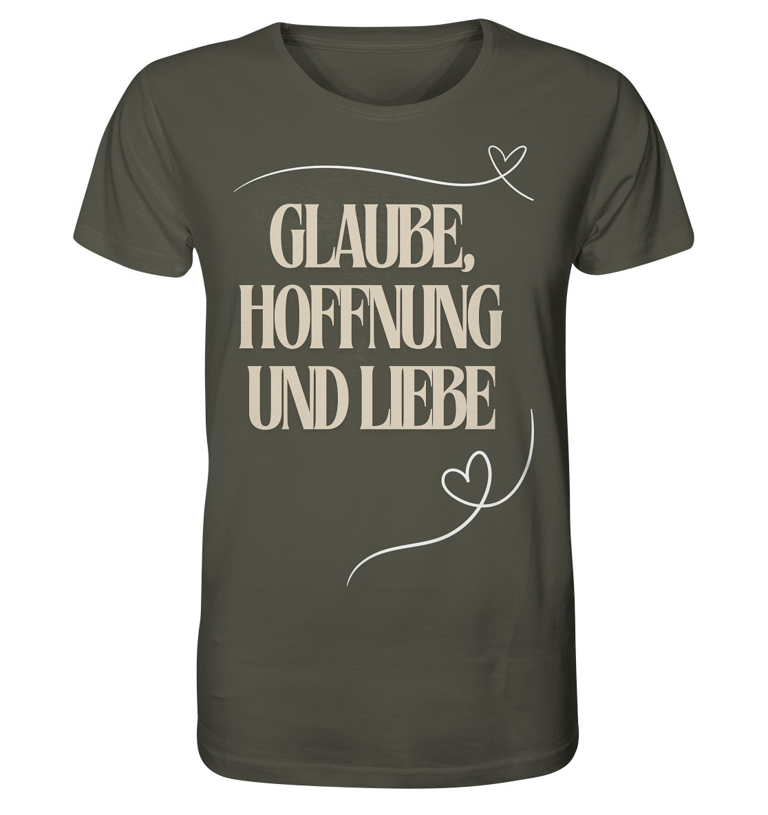 Glaube, Hoffnung und Liebe - Organic Shirt