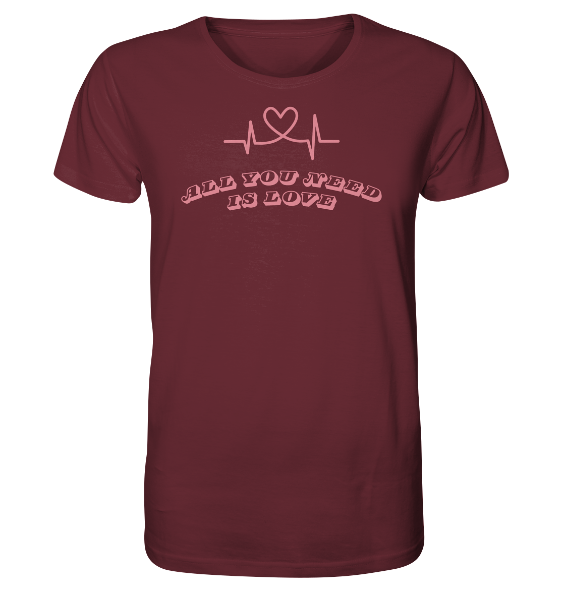All you need is Love - Organic Shirt